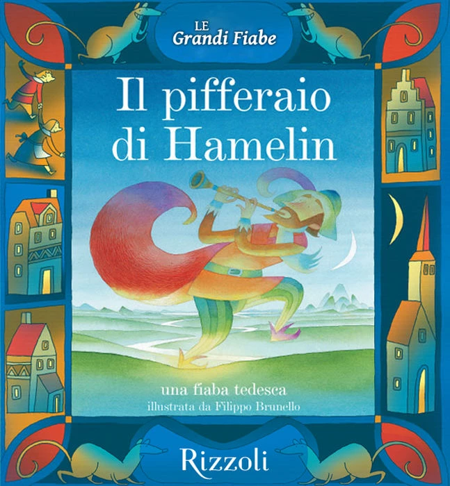 Il pifferaio di Hamelin - Una fiaba tedesca