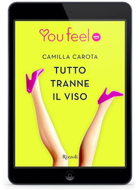 Tutto tranne il viso (Youfeel)