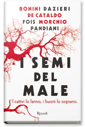 I semi del male