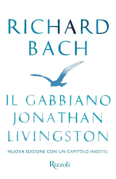 Il gabbiano Jonathan Livingston - Rizzoli Libri