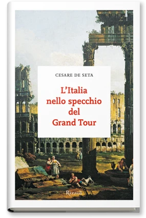 L'Italia nello specchio del grand tour