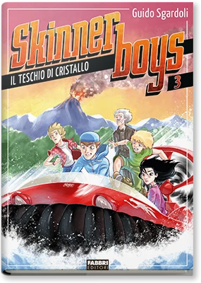 Skinner boys - 3. Il teschio di cristallo