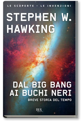 Dal Big Bang ai buchi neri