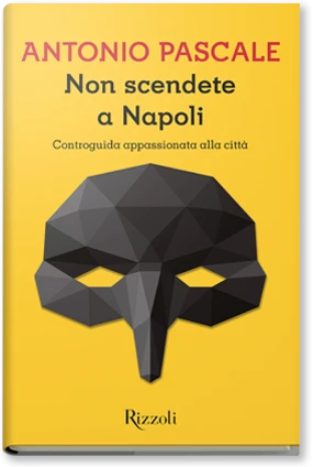 Non scendete a Napoli