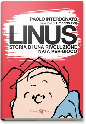 Linus. Storia di una rivoluzione nata per gioco