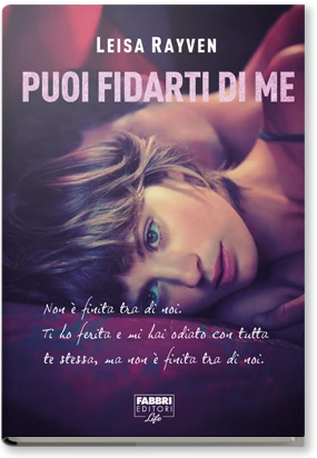 Puoi fidarti di me.