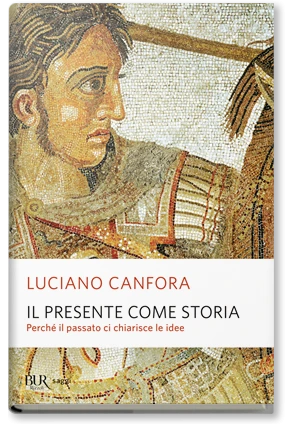Il presente come storia
