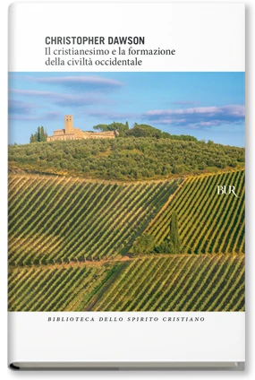 Il cristianesimo e la formazione della civiltà occidentale