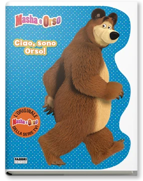 Masha e Orso. Ciao, sono Orso!