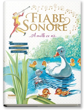 Fiabe sonore. Sulle ali della fantasia (VOL. 4)
