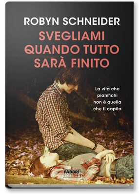 Svegliami quando tutto sarà finito.
