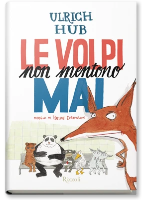 Le volpi non mentono mai