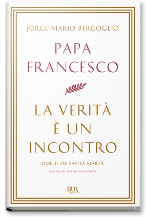 La verità è un incontro