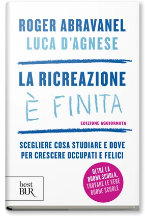 La ricreazione è finita - Abravanel/D'Agnese - Libro - Mondadori Store