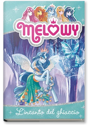 Melowy - 4. L'incanto del ghiaccio