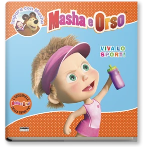 Masha e Orso. Impara con Masha. Viva lo sport!
