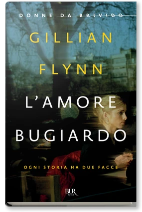 L'amore bugiardo DONNE DA BRIVIDO