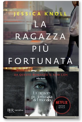La ragazza più fortunata del mondo
