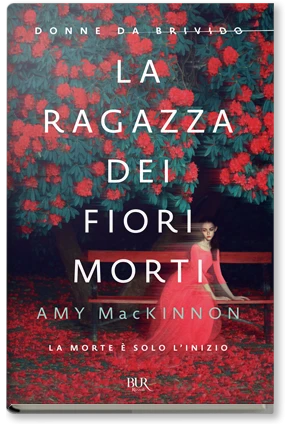 La ragazza dei fiori morti DONNE DA BRIVIDO