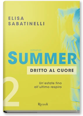 Summer 2 - Dritto al cuore