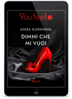 Dimmi che mi vuoi (Youfeel)