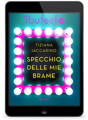 Specchio delle mie brame (Youfeel)