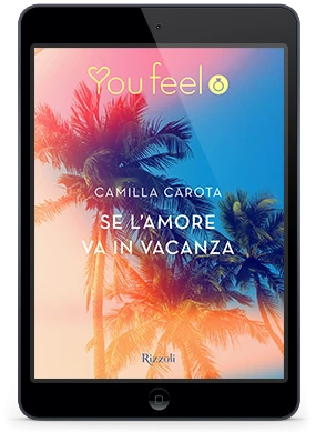 Se l'amore va in vacanza (Youfeel)