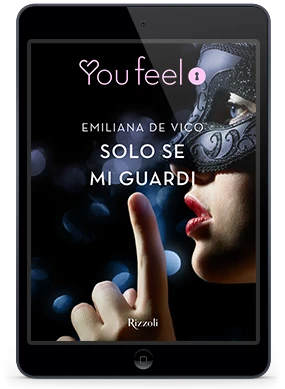 Solo se mi guardi (Youfeel)