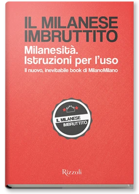 Milanesità. Istruzioni per l'uso