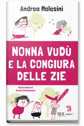 Nonna Vudù e la congiura delle zie