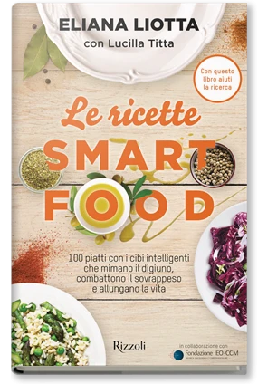 Le ricette Smartfood - Rizzoli Libri