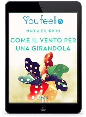 Come il vento per una girandola (YouFeel)