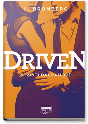 Driven 3. Vinti dall'amore