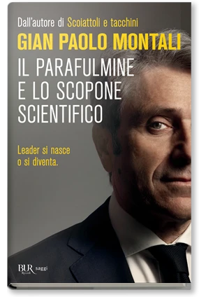 Il parafulmine e lo scopone scientifico