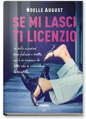 Se mi lasci ti licenzio