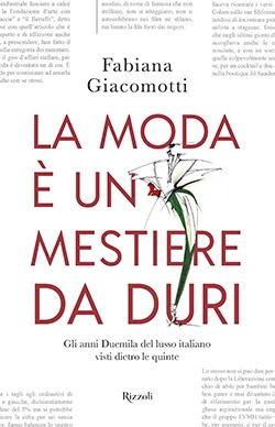 La moda è un mestiere da duri