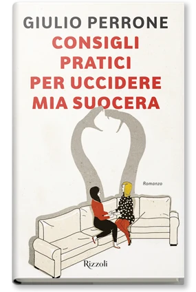 Consigli pratici per uccidere mia suocera