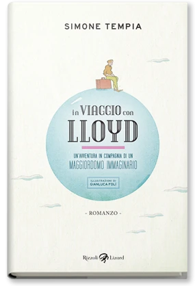 In viaggio con Lloyd - Rizzoli Libri