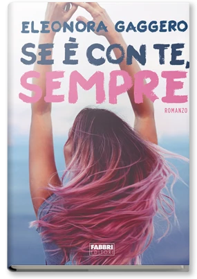 Se è con te, sempre
