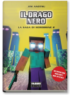Il drago nero. La saga di Herobrine 2