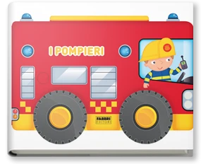 I libri con le ruote. I pompieri