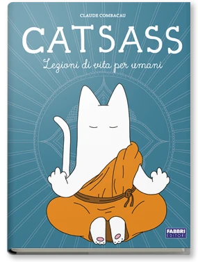Catsass. Lezioni di vita per umani