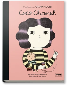 Piccole donne, grandi sogni. Coco Chanel