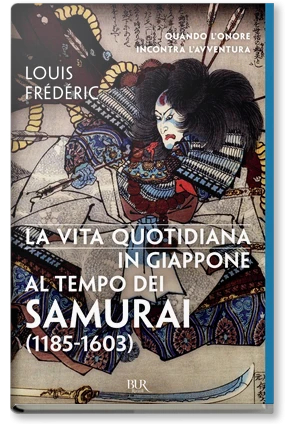 LA VITA QUOTIDIANA IN GIAPPONE AL TEMPO DEI SAMURAI