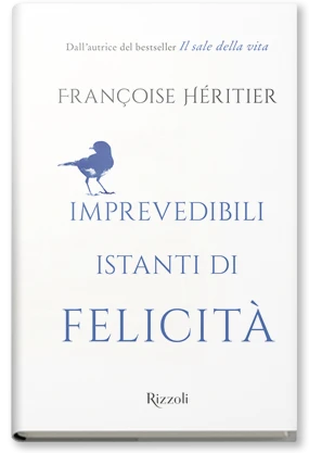 Imprevedibili istanti di felicità