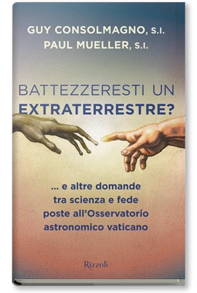 Battezzeresti un extraterrestre?