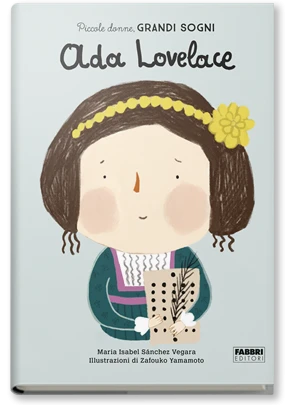 Piccole donne, grandi sogni.  Ada Lovelace