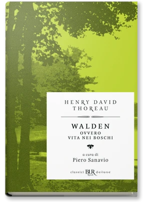 WALDEN OVVERO VITA NEI BOSCHI