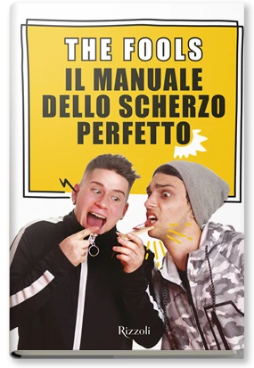 Il manuale dello scherzo perfetto