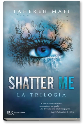 Shatter me - La trilogia